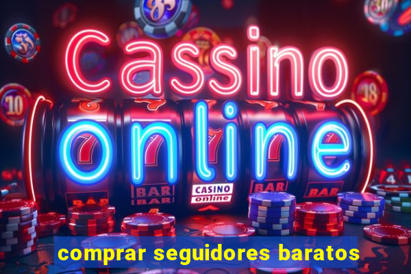 comprar seguidores baratos